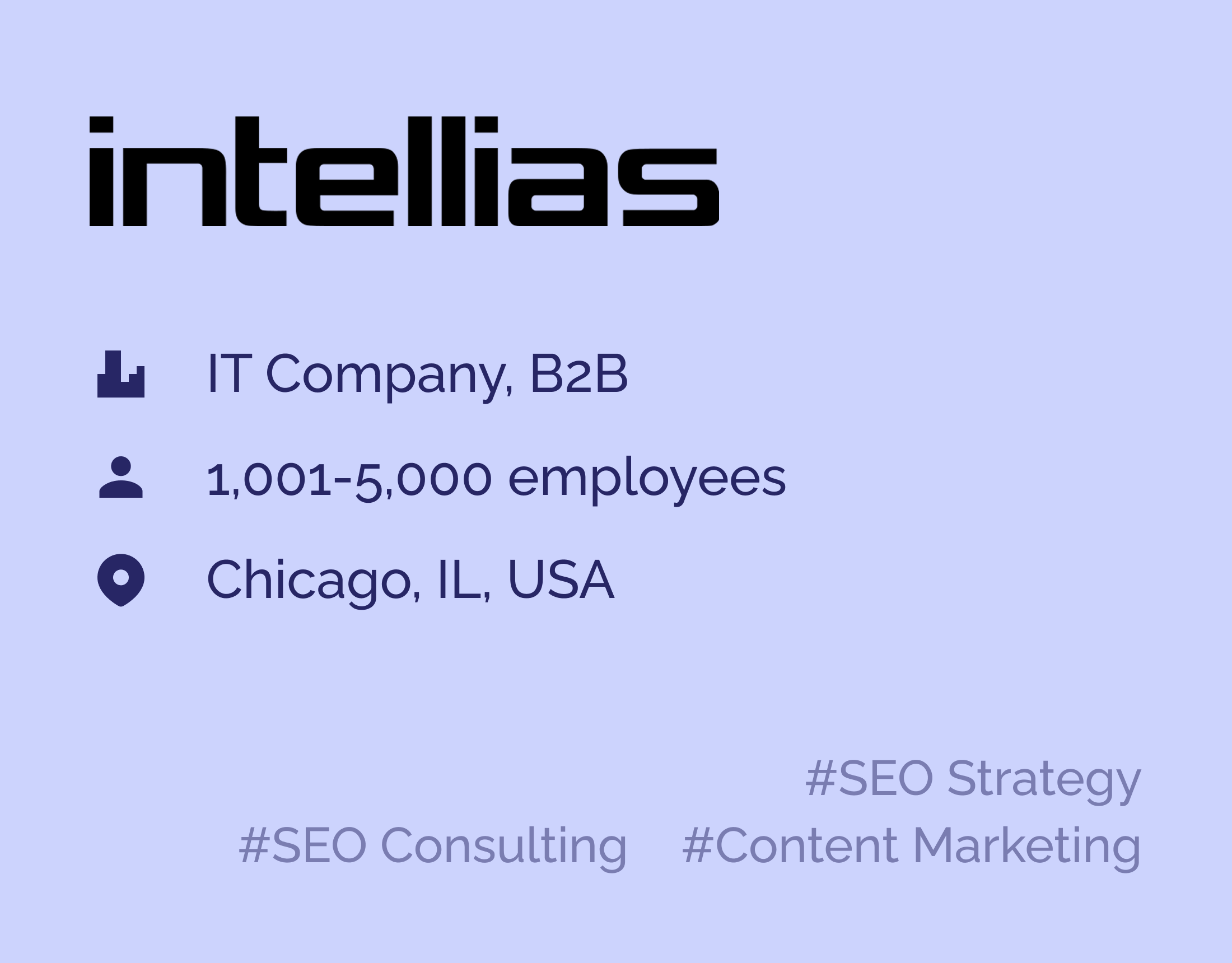 Intellias-info-card An informational card with SEO consulting, SEO strategy, and content marketing inscriptions provided to the GrowPad client Intellias, a B2B IT company.