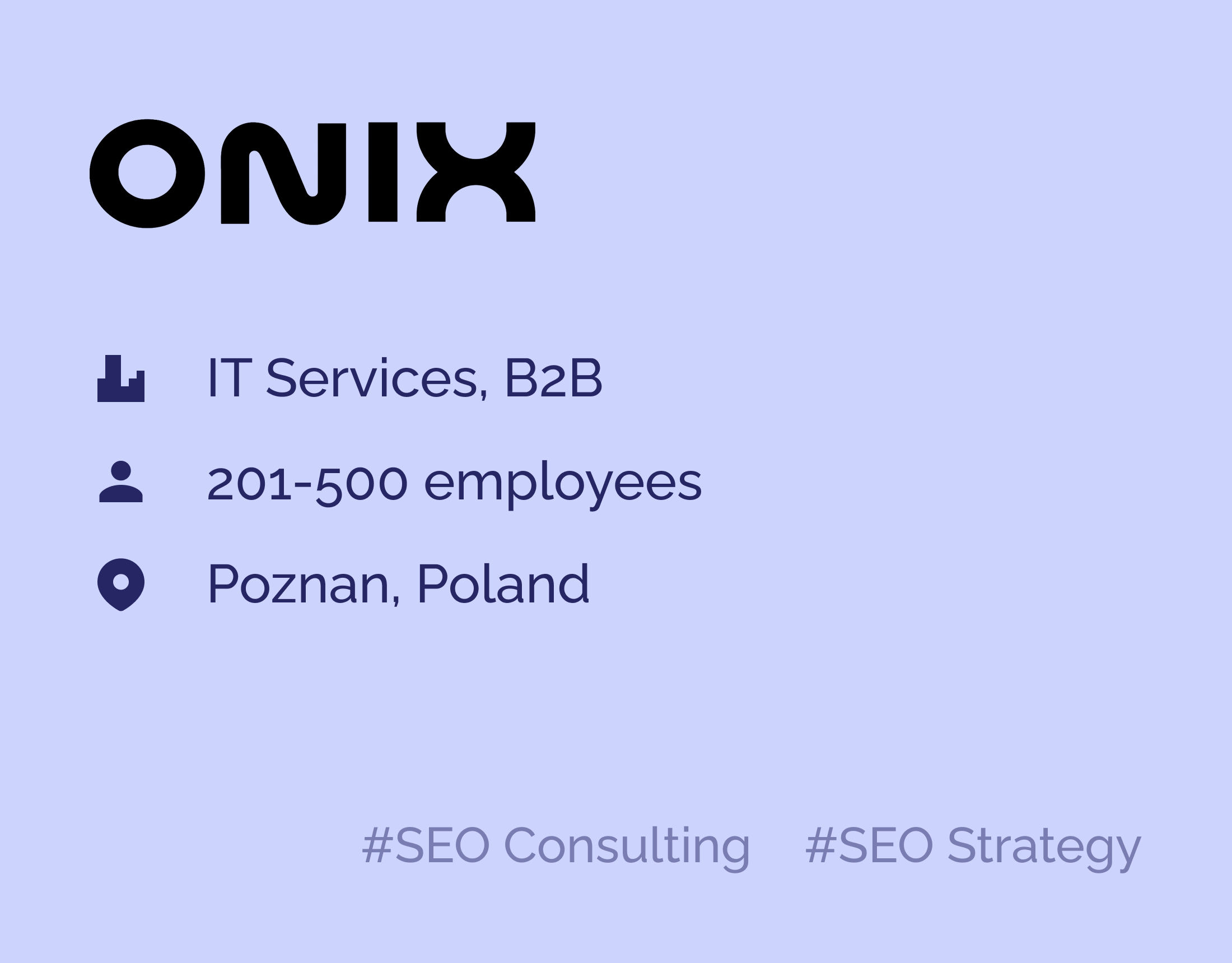 onix-info-card An informational card with SEO consulting and SEO strategy inscriptions provided to the GrowPad client Onix, B2B IT Services.