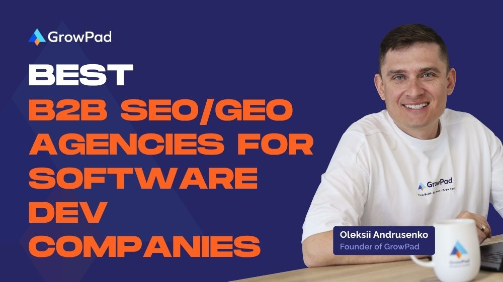 8 Best B2B SEO/GEO Agencies for Software & Software Dev Companies (2026)