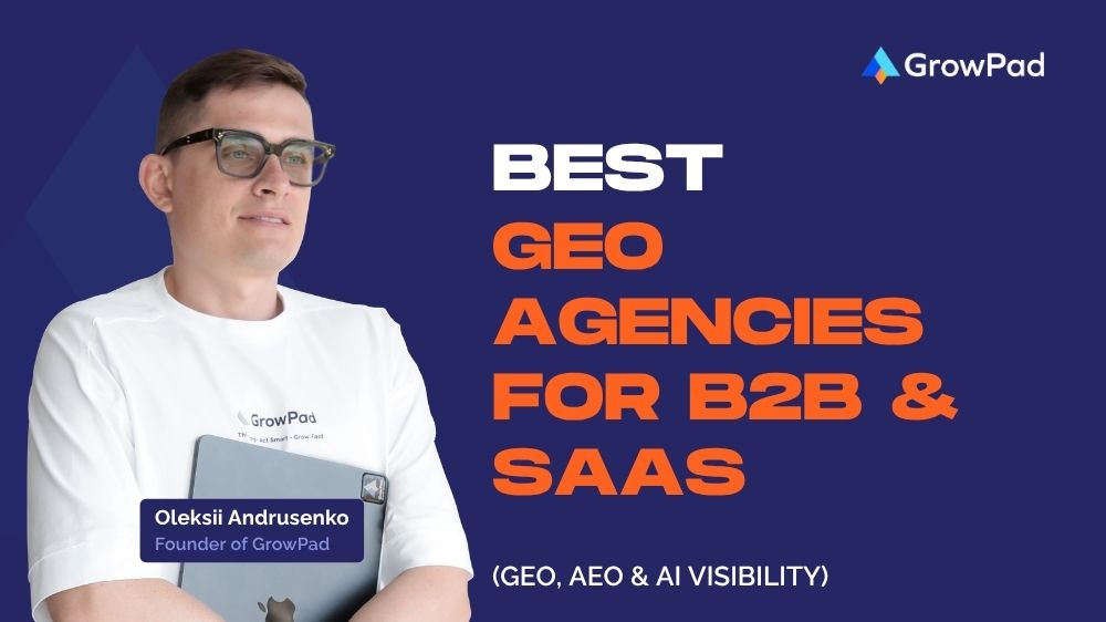7 Best GEO Agencies for B2B And SaaS (2026)
