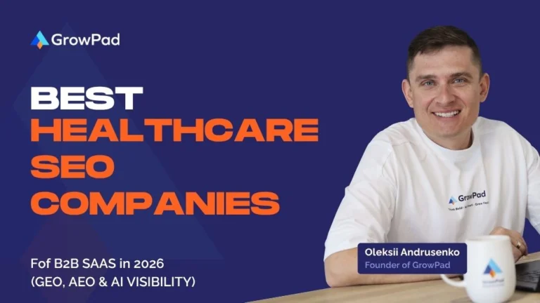 What Are the 10 Best Healthcare SEO Companies in 2026?