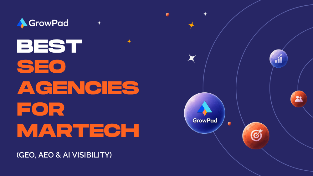 Best SEO Agencies for MarTech Companies